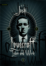 S. T. Joshi | Lovecraft: Leben und Werk 1 | Cover